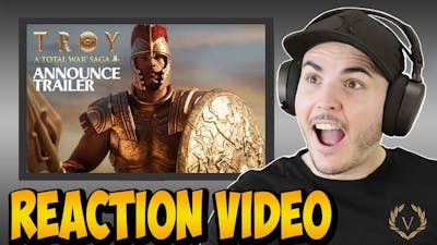 Reaction Video: Total War Troy Announcement Trailer!