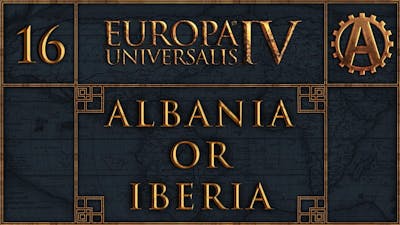 EUIV Albania or Iberia 16
