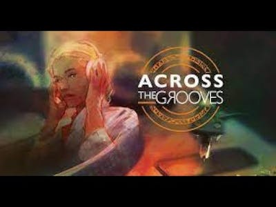 ACROSS THE GROOVES - gameplay de 7 minutos