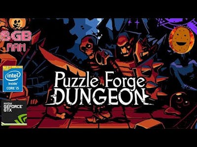 Puzzle Forge Dungeon Gameplay - Perfect game for low end PC