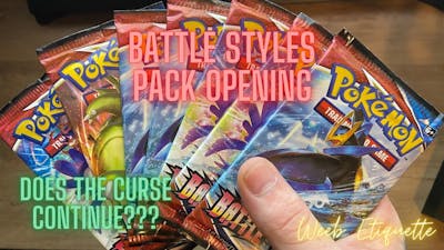 Pokémon Battle Styles Packs Opening **Will The Curse End?!?!?!**
