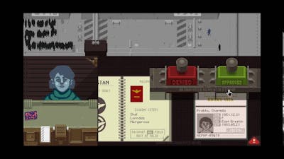 PAPERS PLEASE:part 1:UNMATCHING PICTURE MY A#S