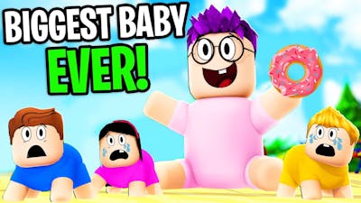 Can We Be The BIGGEST BABY EVER In ROBLOX?! (BABY SIMULATOR!)