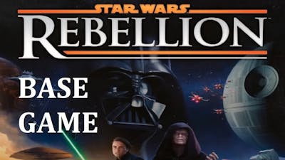 Star Wars Rebellion Base Game Episode 13