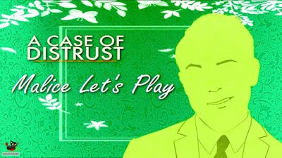 A Case of Distrust [Early Access] - I&#39;m a Filthy Homewrecker