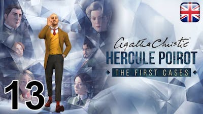 Agatha Christie - Hercule Poirot: The First Cases - [13] - [Ch. 6 - Part 1] - English Walkthrough