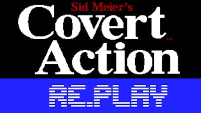 Sid Meiers Covert Action [re.play - #1] Training [German/Deutsch]