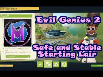 Evil Genius 2: Stable Start (Zelika, Island 1, Medium, NO Tutorial!)