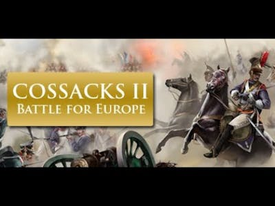 Cossacks II Battle for Europe - Classic Napoleonic Era Real Time Strategy [HD Gameplay]