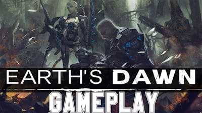 EARTHS DAWN Gameplay | No Commentary | HD