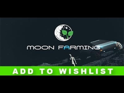 Moon Farming Démo EN