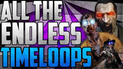 Zombie Theories: Why The Multiple Time Loops? | Endless Time Loops in CoD Zombies