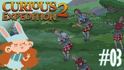 Exploring the Highlands! Curious Expedition 2 Playthrough/lets play !