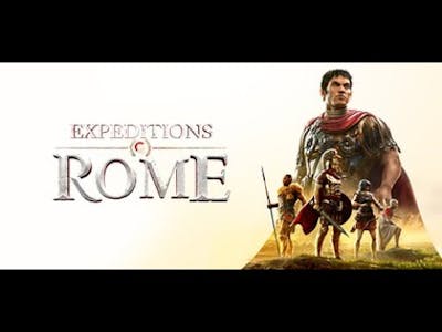 [3] Expeditions: Rome - Burning Boats