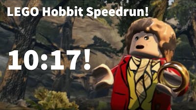 [WORLD RECORD] LEGO the Hobbit Any% Speedrun in 10:17.433!