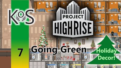 Project Highrise - Going Green: Ep 7: Mass Migration - Lets Play Scenario