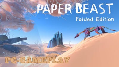 PAPER BEAST - FOLDED EDITION
