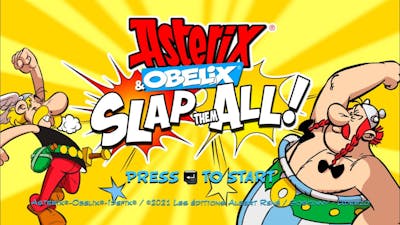 Astrix &amp; Obelix Slap Them All.