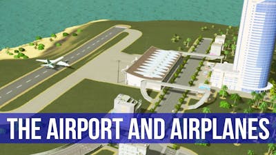 Cities: Skylines - The Airport  Airplanes! (1440p Gameplay)