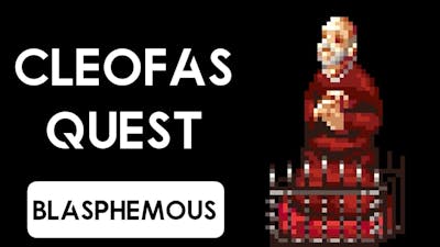 Blasphemous Update 3.0 Cleofas Quest [Good &amp; Bad Ending] [Tiento to your Throned Hairs]