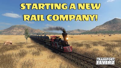 Starting a New Rail Company! | Transport Fever 2 American Trains | RTOR Ep 1