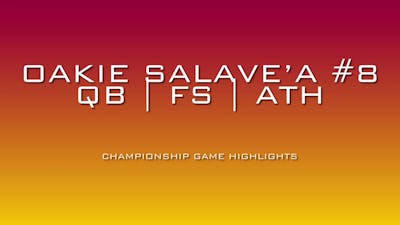 Oakie Salave’a Back to Back Undefeated Championship Game Highlight