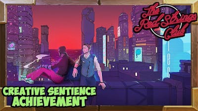The Red Strings Club Creative Sentience Achievement