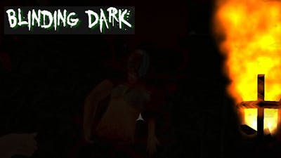 SPOOKY GAMES ARE SPOOKY: Blinding Dark