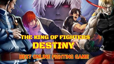 THE KING OF FIGHTERS DESTINY BEST ONLINE FIGHTING GAME