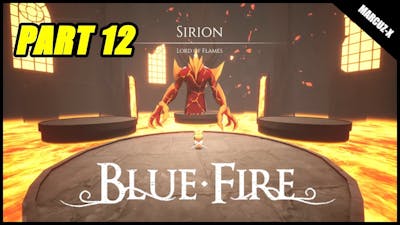 Blue Fire [Part 12], Lord Sirion Boss Fight, Gameplay, Walkthrough