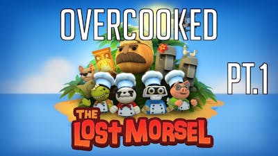 Overcucked Lost Morsel DLC (Overcooked) with the bro...