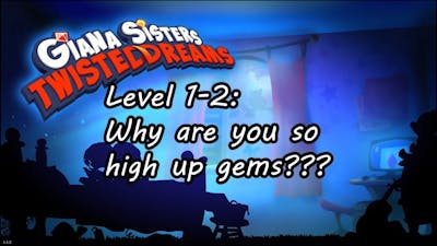 Tenpin Plays Giana Sisters Twisted Dreams Level 1-2