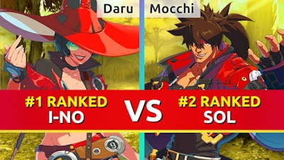 GGST ▰ Daru (#1 Ranked I-No) vs Mocchi (#2 Ranked Sol). Guilty Gear Strive