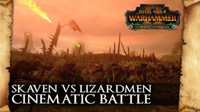 Cinematic Battle: Skaven vs Lizardmen - The Prophet and The Warlock  - Total War: Warhammer 2