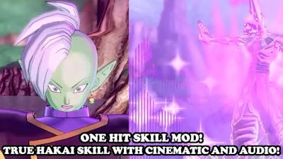 ONE HIT SKILL! HAKAI WITH CINEMATIC AND AUDIO OP SKILL! DESTRUCTION!!! Dragon Ball Xenoverse 2 Mods