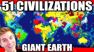 All 51 Nations Battle on a Giant Earth Map! (Civilization)