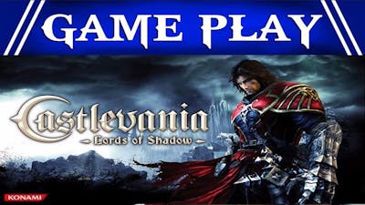 GAME PLAY Castlevania Lords of Shadow Ultimate Edition
