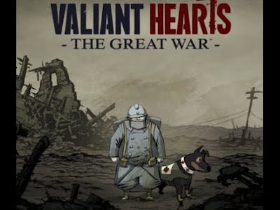 Valiant Hearts The Great War Серія 5