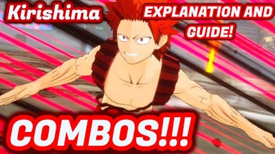 Kirishima Combos! High-Damage Combos Explained! My Hero Ones Justice 2 Kirishima Gameplay breakdown