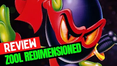 Zool Redimensioned Review [PC / STEAM]