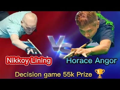 Decision game! nikkoy lining 🆚 horace angor Decision game 55k prize