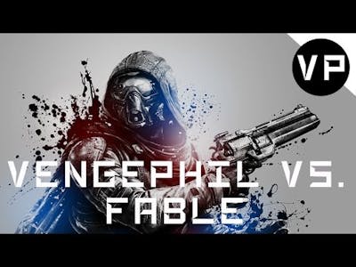 vengePHIL vs. Fable from iAM on Thieves Den