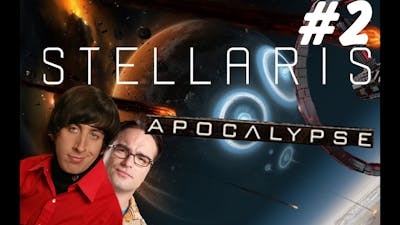 Stellaris Apocalypse Expansion play through  #2 The Worst Scientist in Space