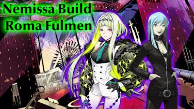 Nemissa Roma Fulmen Build Guide (DLC) - Soul Hackers 2