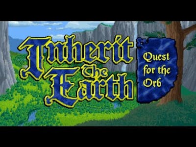 Inherit the Earth: Quest for the Orb  - Opening
