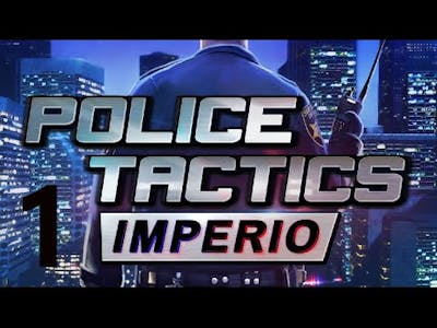 Police Tactics Imperio Gameplay