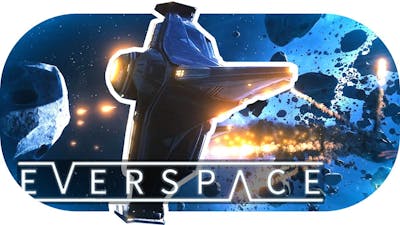 NO LIFE SUPPORT, NO INERTIA, NO SHIELDS?! - Everspace - Space Roguelike