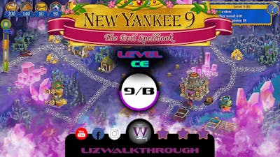 New Yankee 9 - Level CE 9 / B Walkthrough (The Evil Spellbook)
