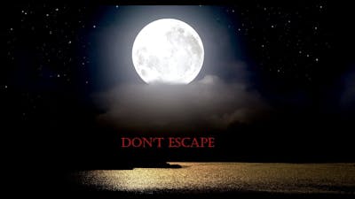 Don&#39;t Escape Trilogy Part 1