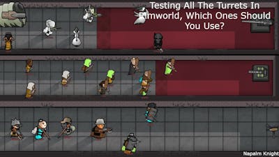 Rimworld Turrets - Testing Their Effectiveness Through the Game.